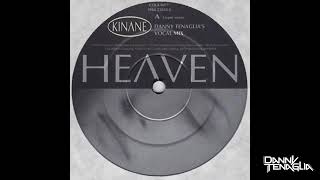 Kinane - Heaven (Danny Tenaglia Mixes)1998
