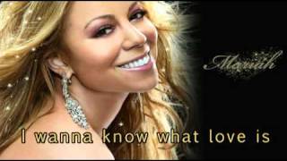 I want to know what love is - Mariah Carey (Lyrics)