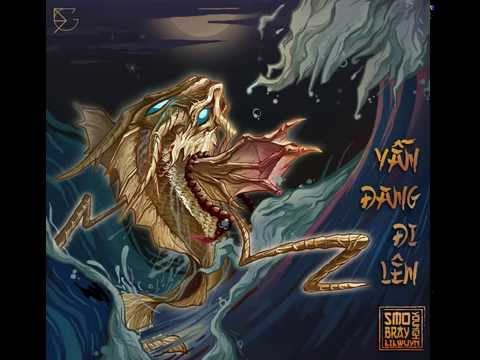 [Lyrics Videos] SMO x Lil Wuyn - Vẫn Đang Đi Lên ft B Ray x Young H (Prod  by NVM)