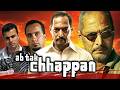 Ab Tak Chhappan 2004 Full Hindi Movie Nana Patekar Mohan Agashe Hrishitaa Bhatt