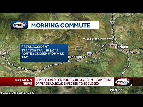 One person is dead after fatal crash on Route 2 in Randolph