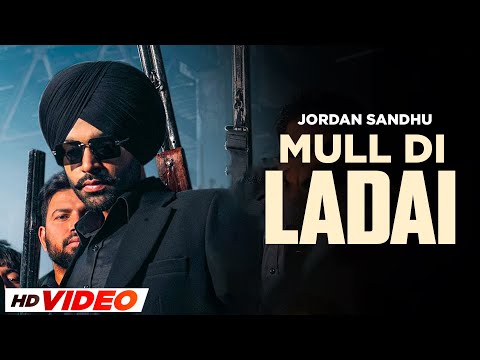 Mull Di Ladai | Jordan Sandhu | HD Video