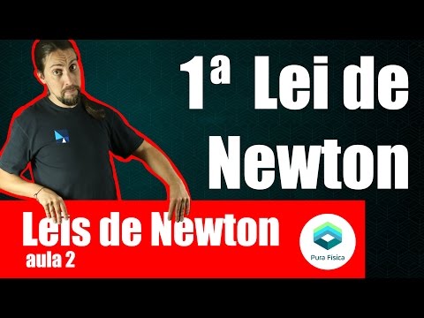 Física - Leis de Newton: 1 lei de Newton - Inércia