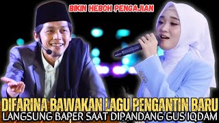 Download lagu Gus iqdam terbaru - Difarina Bawakan lagu Pengantin Baru|| Langsung baper saat dipandang Gus iqdam mp3