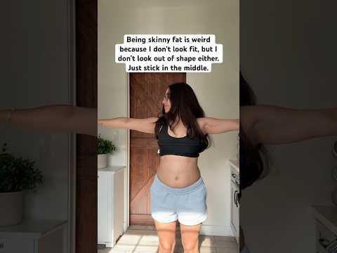 Being SKINNY FAT is weird 🥲🥲 #fitness #weightlossjourney #body #weightloss #relatable