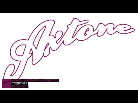 Axwell & Sebastian Ingrosso - Together (Radio Edit)