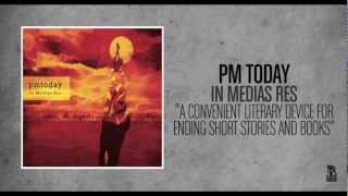 PM Today - A Convenient Literary Device For Ending Short Stories and Books