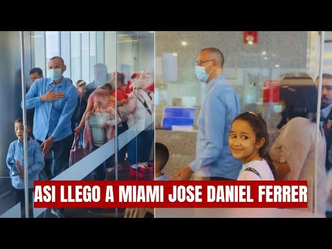 ULTIMA HORA: Ya está en Miami Así llegó José Daniel Ferrer tras ser desterrado por el régimen CUBANA