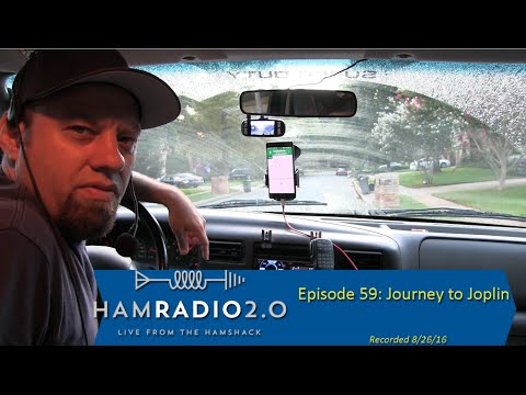 Ham Radio 2.0: Episode 59 - Journey to Joplin