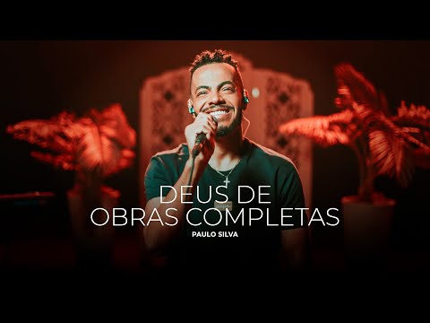 Paulo Silva | Deus de Obras Completas [Cover Kemilly Santos]