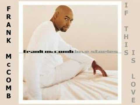 Frank McComb - If this is love 2000
