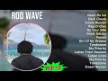 Rod Wave 2025 MIX Best Songs