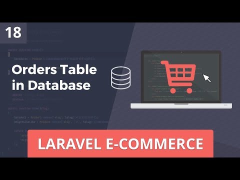 Laravel E Commerce Orders in Database Part 18