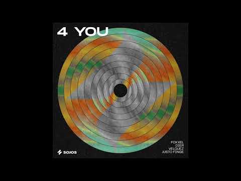 Foxxel, Justo Finge - 4 You (Original Mix)