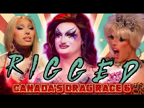 The Riggory of Canada's Drag Race 6