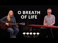 O Breath Of Life (Acoustic Song Leading Video) // Emu Music