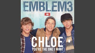 Chloe (You&#39;re the One I Want)