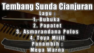 Download lagu Tembang Sunda Cianjuran | Lagu Bubuka, Papatet, Asmarandana Polos, Toya Mijil Panambih : Mega Warna mp3