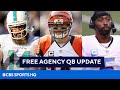 NFL Free Agency: All of the Latest QB Signings | CBS Sports HQ