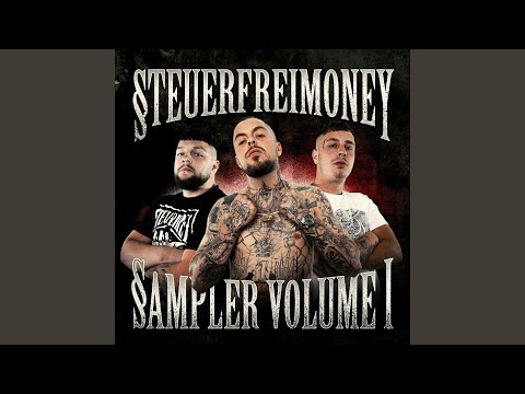 Steuerfreimoney Anthem Vol. 1