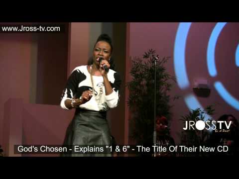 James Ross @ God Chosen - (New CD) "1 & 6" Title Explanation - @ Greater Grace - www.Jross-tv.com