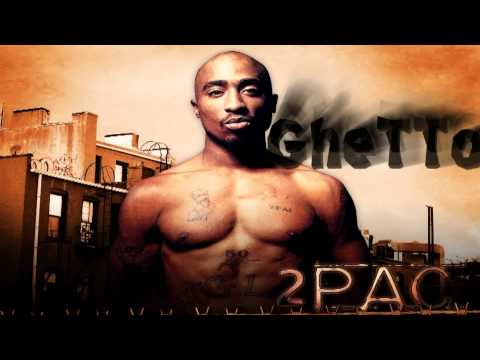 2Pac - Ghetto NEW 2011
