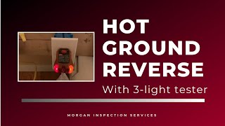 Hot Ground Reverse with 3-Light Electrical Outlet Tester