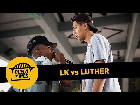 LK vs Luther (1ª Fase) - Tradicional - Duelo de MCs - 22/07/18