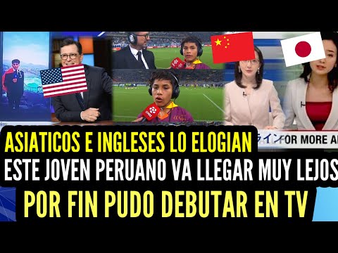 NUNCA VISTO!! PRENSA DE ASIA y EEUU ELOGIAN a JOVEN PERUANO por Narracion de libertadores y Debutó