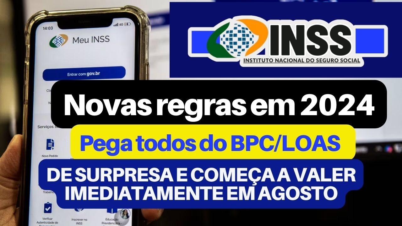 Mudança no BPC/LOAS que começa a valer em Agosto 2024 será mais rígida de todos os tempos