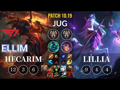 T1 Ellim Hecarim vs Lillia Jungle - KR Patch 10.19