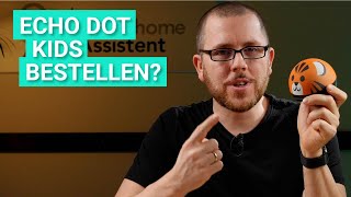 Echo Dot Kids - So bekommt ihr ihn auch in Deutschland