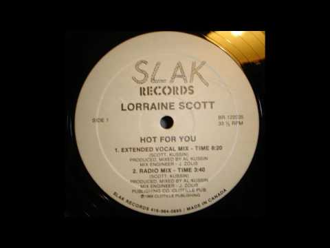 Lorraine Scott ‎- Hot For You (Dub Mix 1988 )