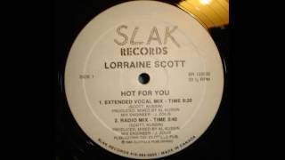 Lorraine Scott ‎- Hot For You (Dub Mix 1988 )