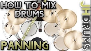 Drum Panning - How To Mix Drums (Part 3)  by JHDru