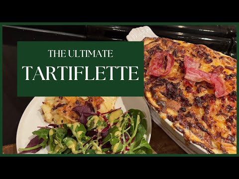 The Ultimate Tartiflette Recipe
