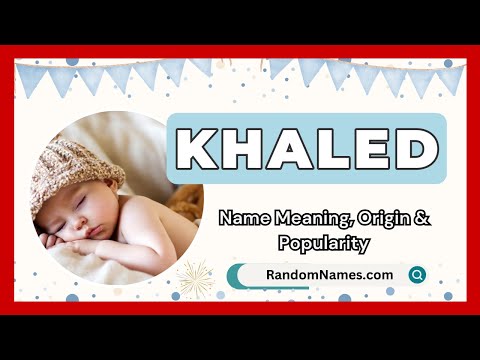 Khaled - Baby Boy Name Meaning, Origin & Popularity - RandomNames.com