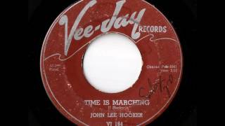 John Lee Hooker - Time Is Marching (Vee-Jay)