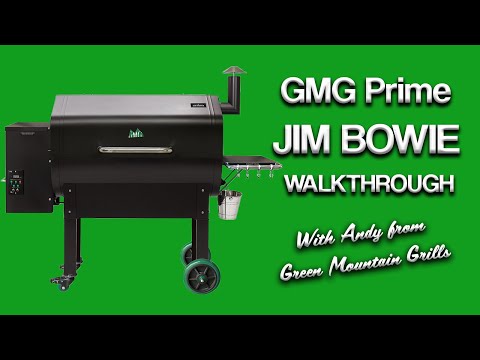 GMG Prime Jim Bowie Overview with Andy from Green Mountain Grills