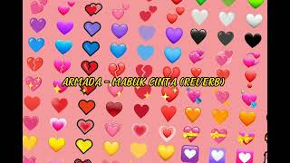 Download lagu MABUK CINTA - ARMADA   REVERB TIKTOK VERSION mp3