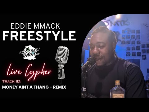 Money Aint a Thang Remix - Eddie MMack Freestyle #rap