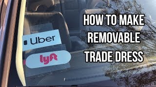 How to Make Removable Trade Dress for Uber or Lyft