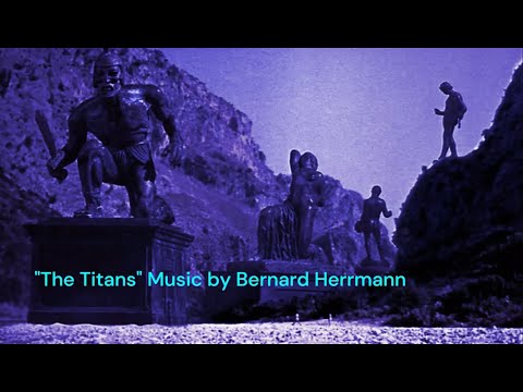 "Titans" [JASON & THE ARGONAUTS] Bernard Herrmann