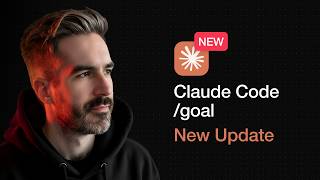 Claude Code /goal Just Dropped and it Can Build Literally Anything
