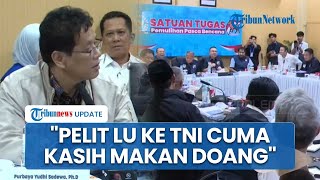 Kelakar Purbaya ke BNPB soal Proses Pemulihan Pascabencana: Pelit Lu ke TNI Cuma Kasih Makan Doang