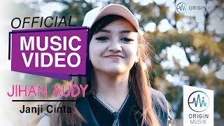 Download lagu JIHAN AUDY - JANJI CINTA mp3
