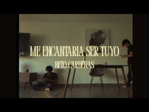 Me Encantaría Ser Tuyo - Beto Cardenas (Official Visualizer)