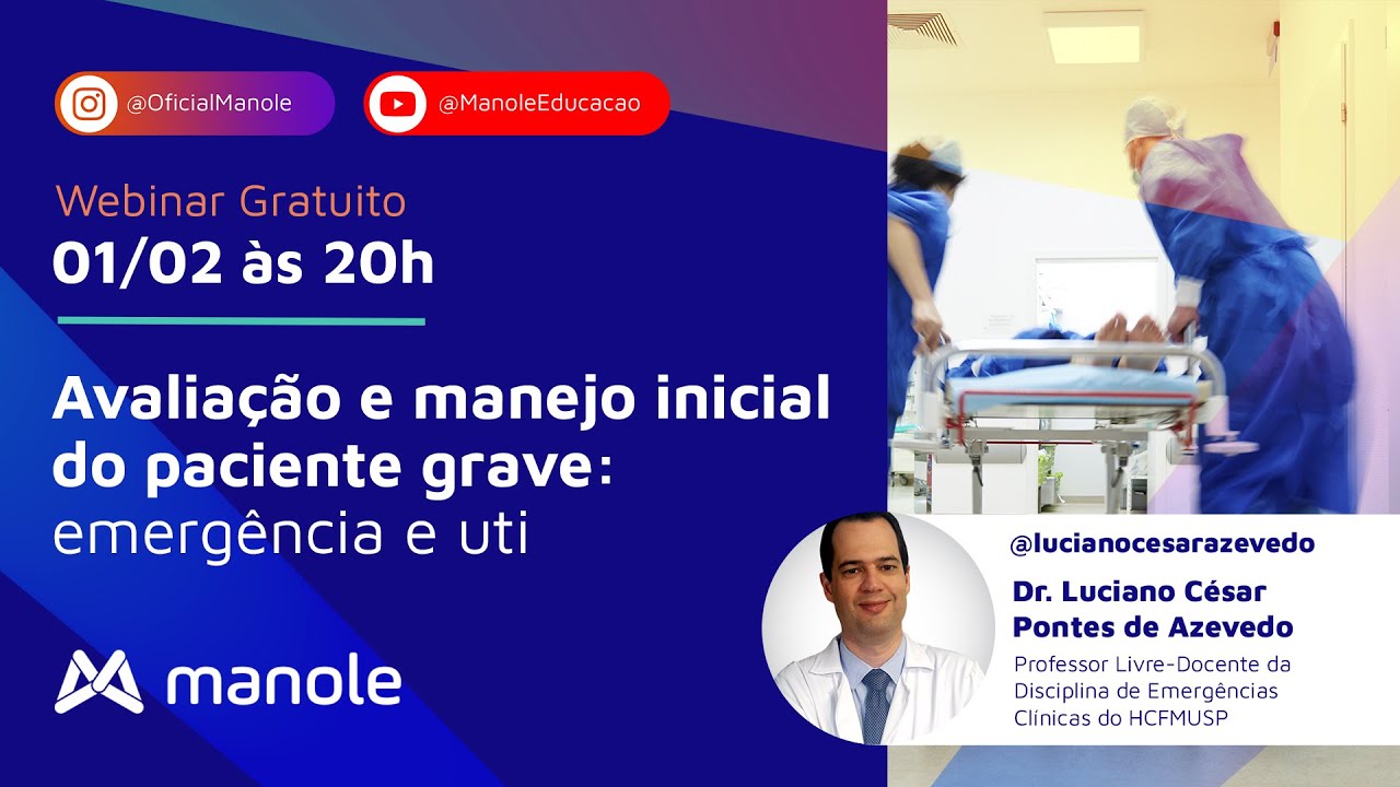 Avaliação e manejo inicial do paciente grave: emergência e UTI