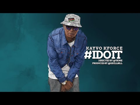 I Do It - Kayvo Kforce X Dj KillBill [Official Video]