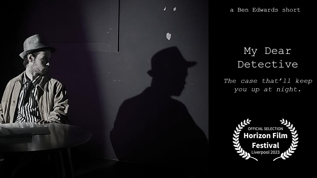 My Dear Detective (Short Film Noir)